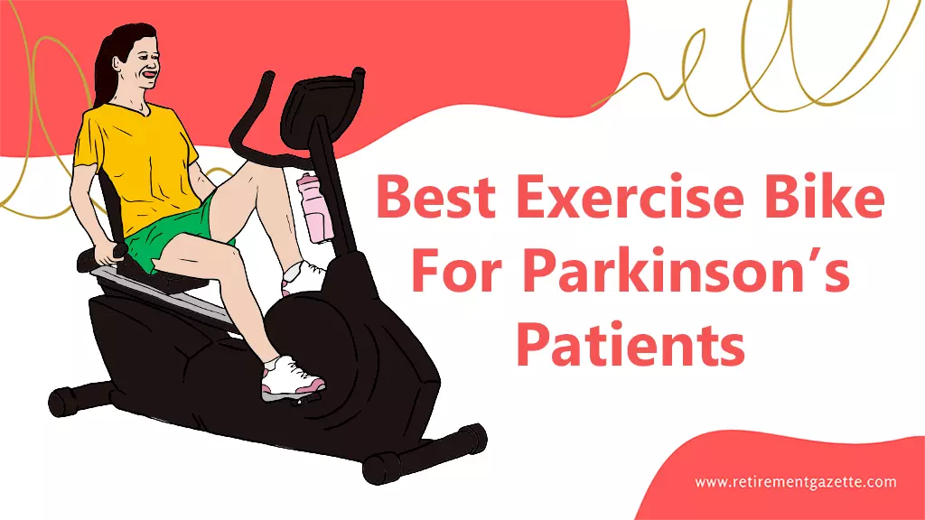 Best Exercise Bike For Parkinson's Patients
