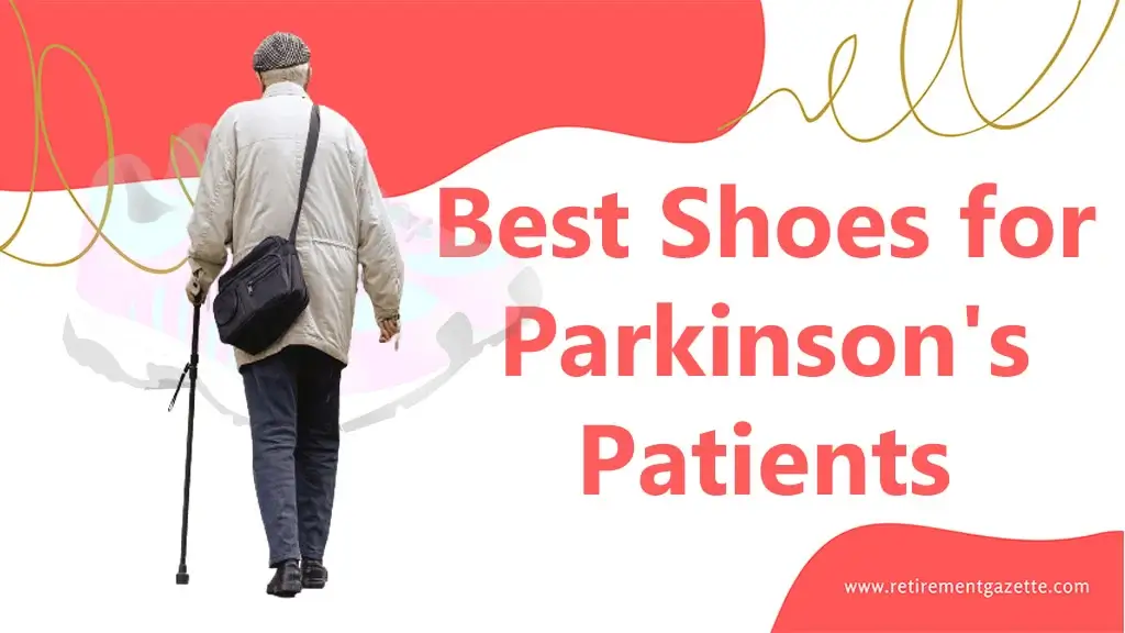 Best Shoes for Parkinson's Patients