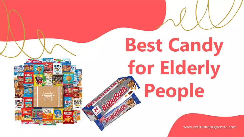 Best Candy for Elderly People